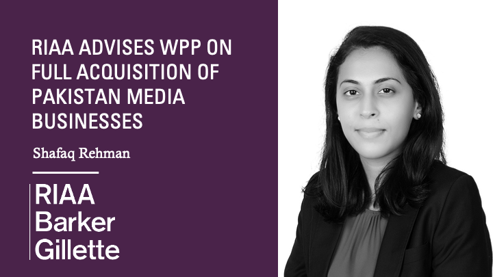 [NEWS] RIAA Advises WPP on full acquisition of Pakistan Media Businesses