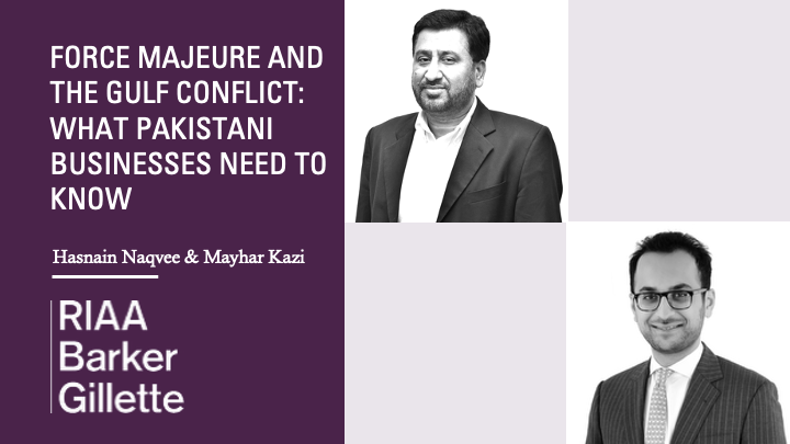 Force Majeure and the Gulf Conflict: What Pakistani Businesses Need to Know